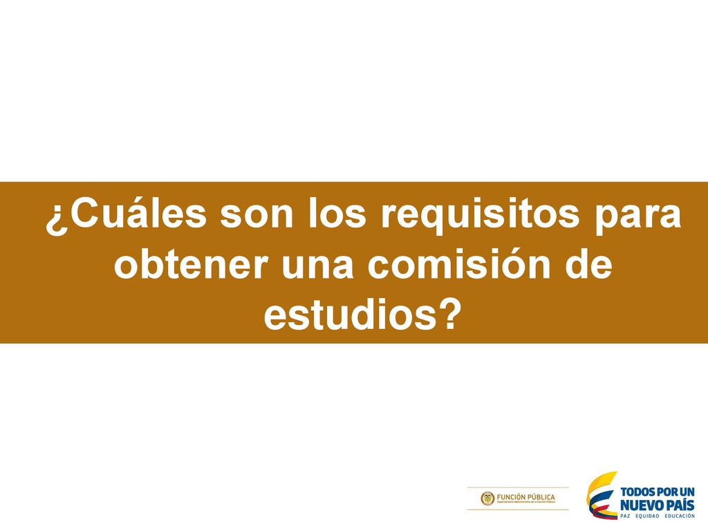 ¿Cuáles son los requisitos para obtener una comisión de estudios