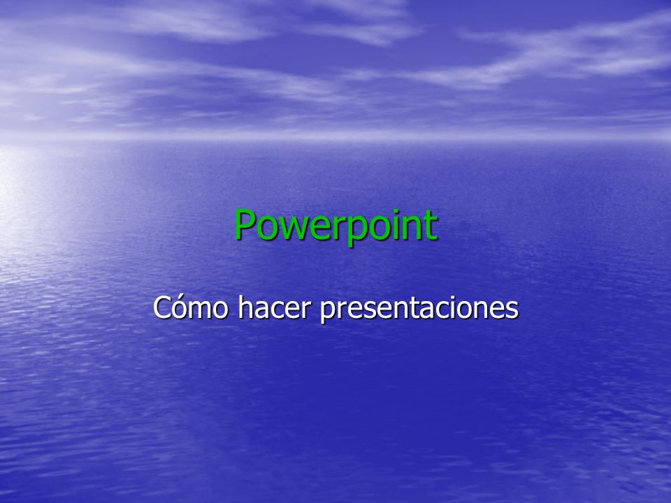 Cómo hacer presentaciones