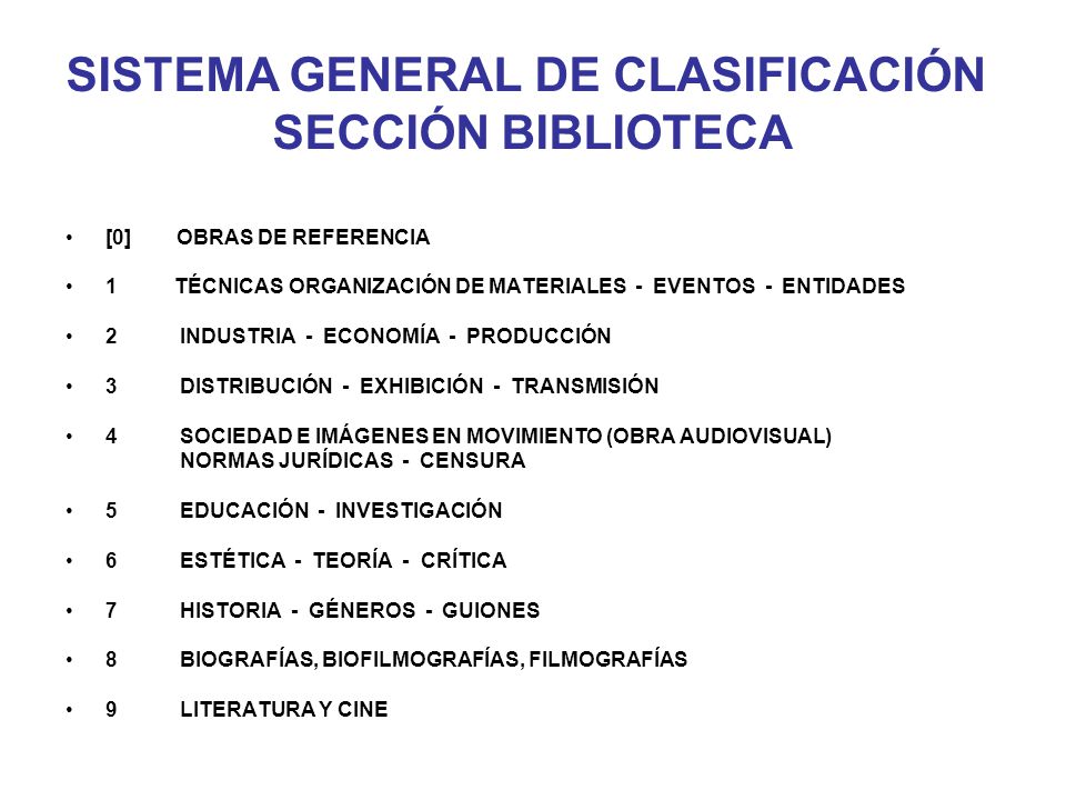 SISTEMA GENERAL DE CLASIFICACIÓN SECCIÓN BIBLIOTECA