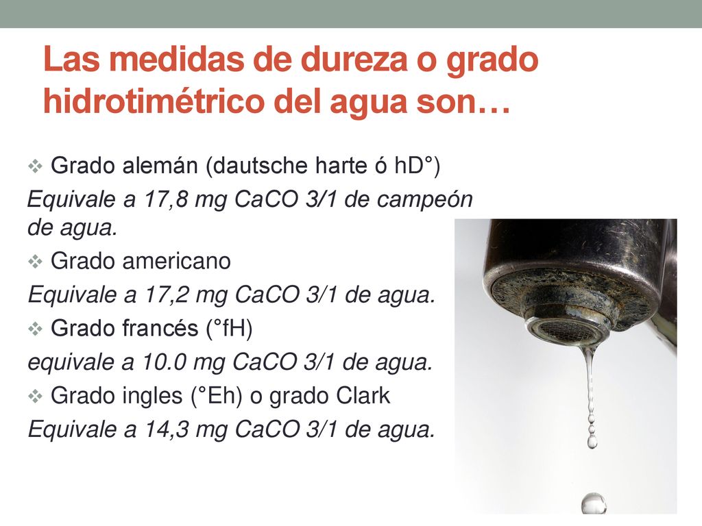 Las medidas de dureza o grado hidrotimétrico del agua son…
