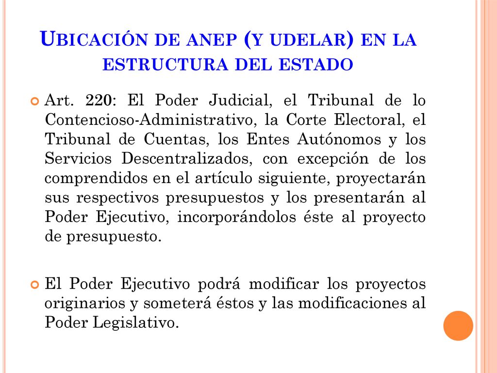 Ubicación de anep (y udelar) en la estructura del estado