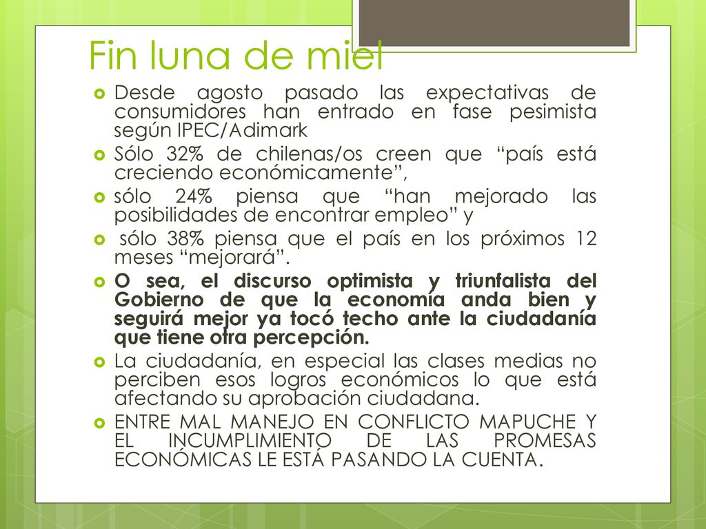Fin luna de miel Desde agosto pasado las expectativas de consumidores han entrado en fase pesimista según IPEC/Adimark.