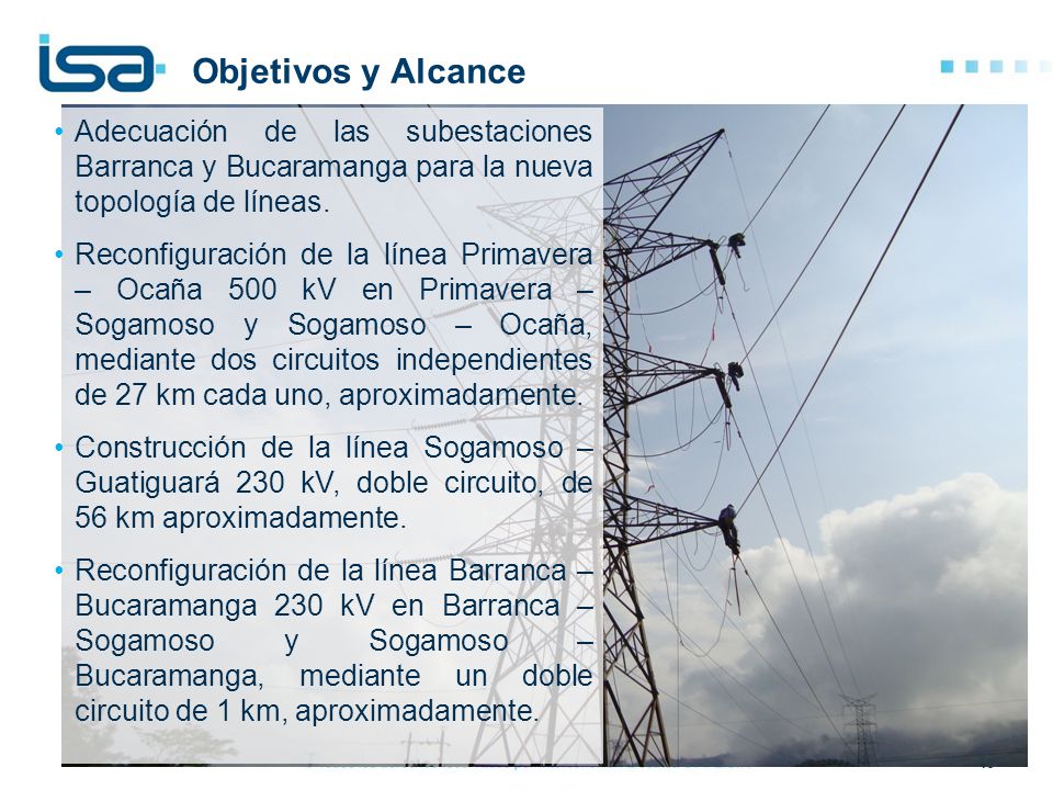 Objetivos y Alcance Adecuación de las subestaciones Barranca y Bucaramanga para la nueva topología de líneas.