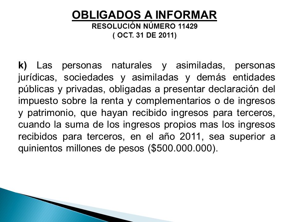 OBLIGADOS A INFORMAR RESOLUCIÓN NÚMERO ( OCT. 31 DE 2011)
