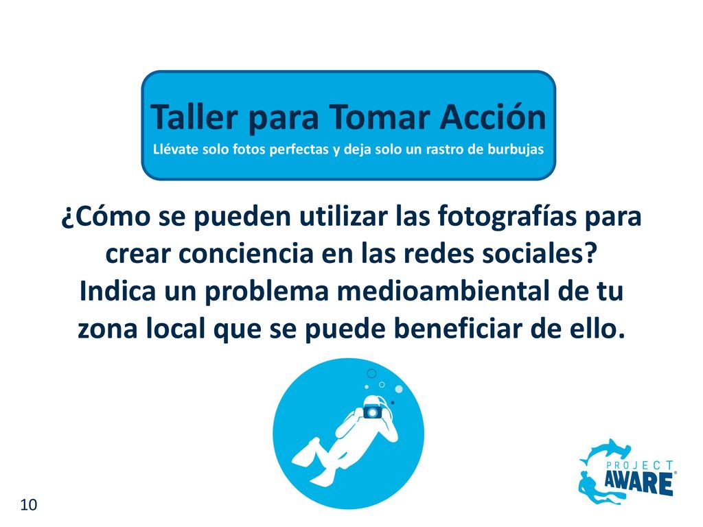 Taller para Tomar Acción Llévate solo fotos perfectas y deja solo un rastro de burbujas