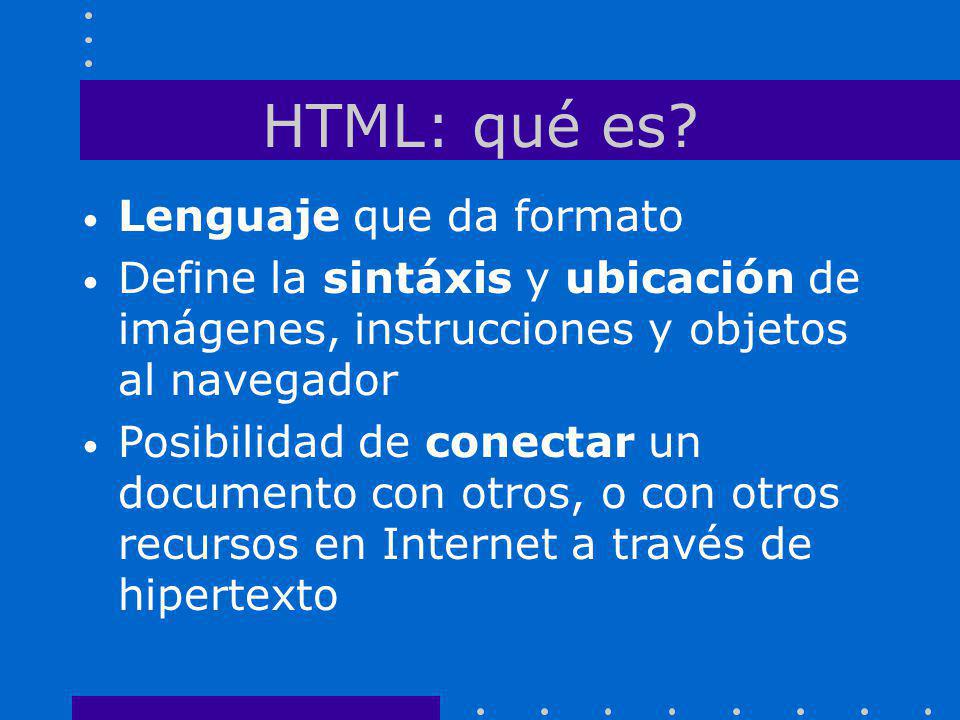 HTML: qué es Lenguaje que da formato