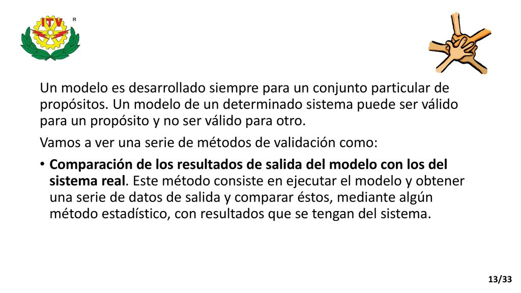 Vamos a ver una serie de métodos de validación como:
