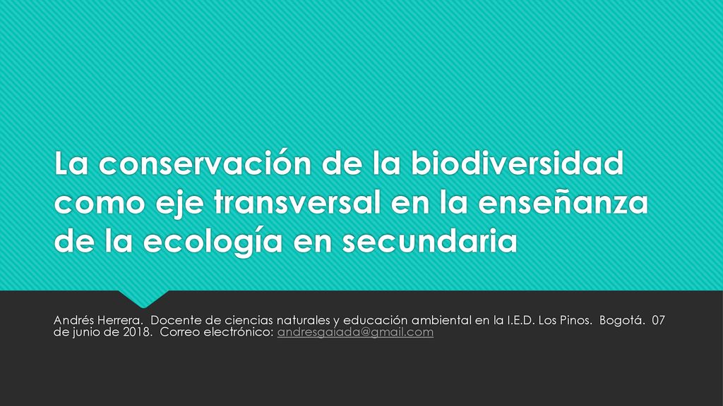 La conservación de la biodiversidad como eje transversal en la enseñanza de la ecología en secundaria