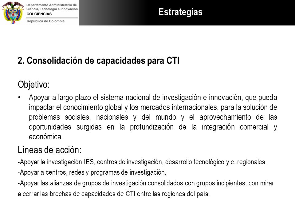 2. Consolidación de capacidades para CTI Objetivo: