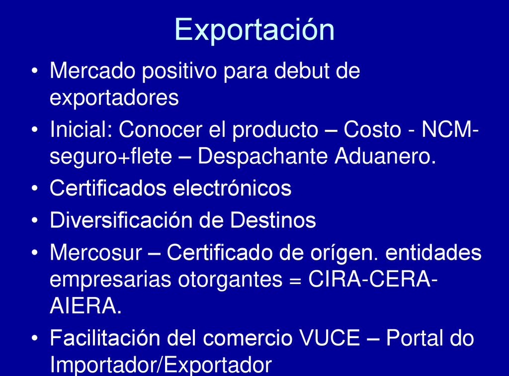 Exportación Mercado positivo para debut de exportadores