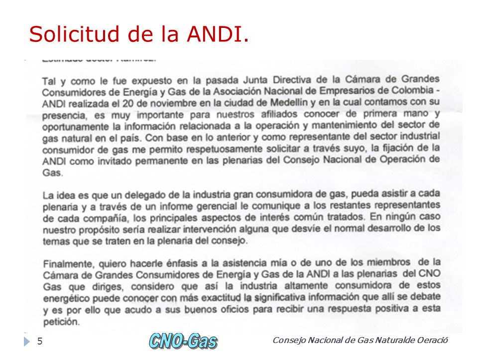 Solicitud de la ANDI. Consejo Nacional de Gas Naturalde Oeració