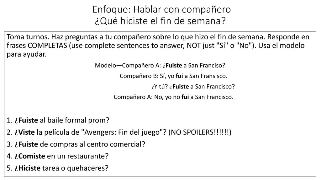 Enfoque: Hablar con compañero ¿Qué hiciste el fin de semana