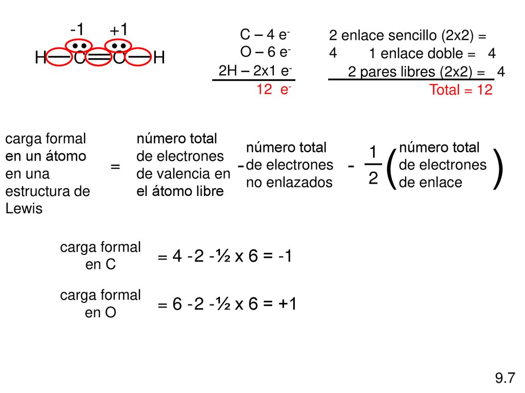( ) H C O = 1 2 = ½ x 6 = -1 = ½ x 6 = +1