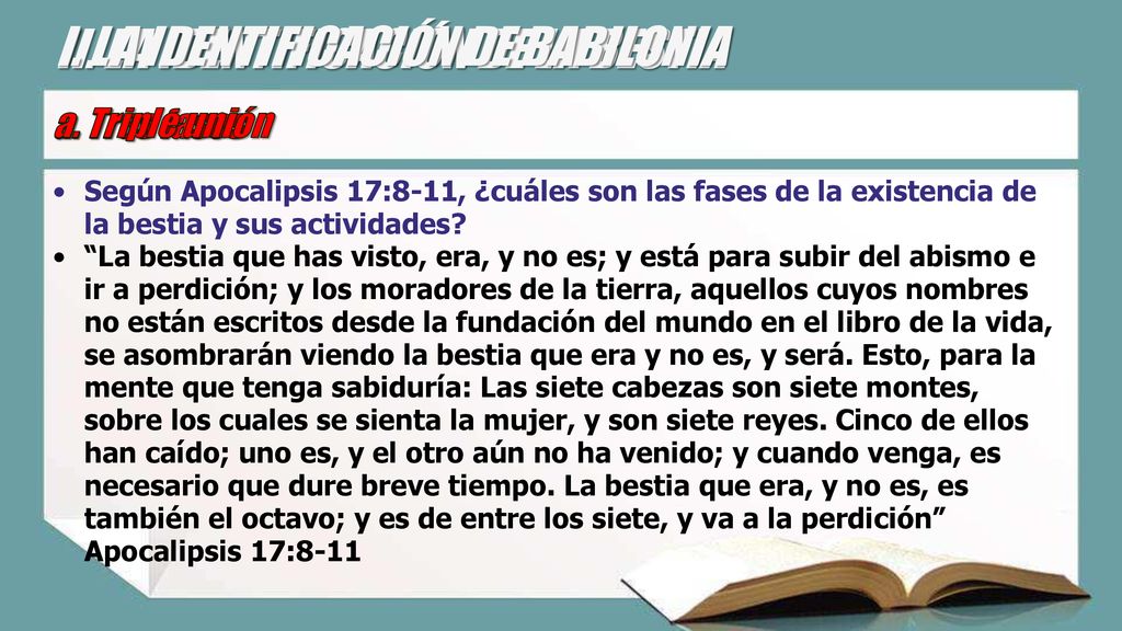 I. LA IDENTIFICACIÓN DE BABILONIA II. LA IDENTIFICACIÓN DE LA BESTIA