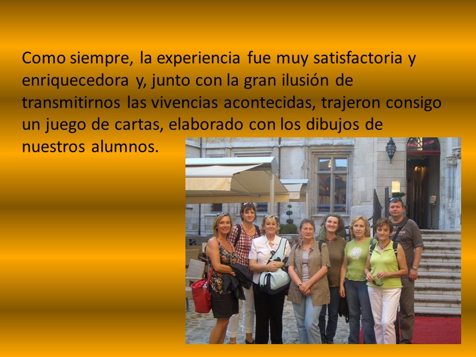 Como siempre, la experiencia fue muy satisfactoria y enriquecedora y, junto con la gran ilusión de transmitirnos las vivencias acontecidas, trajeron consigo un juego de cartas, elaborado con los dibujos de nuestros alumnos.