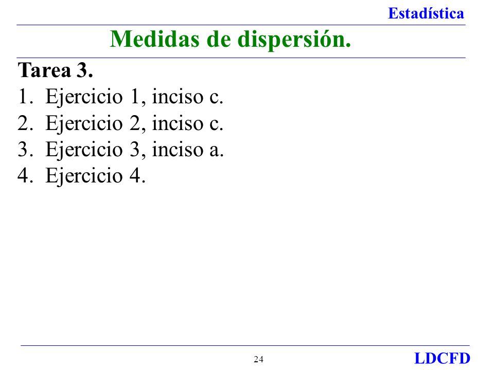 Medidas de dispersión. Tarea Ejercicio 1, inciso c.