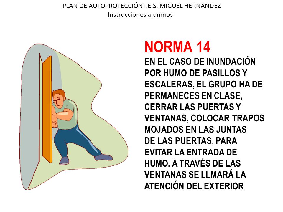 NORMA 14 EN EL CASO DE INUNDACIÓN POR HUMO DE PASILLOS Y