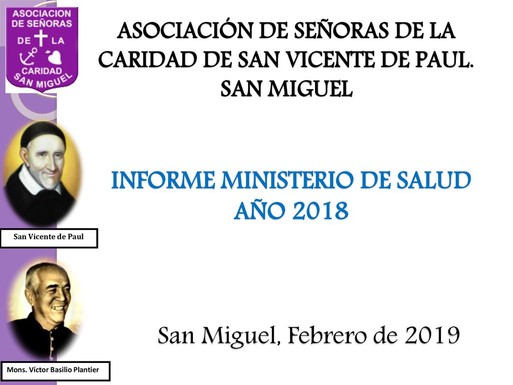 ASOCIACIÓN DE SEÑORAS DE LA CARIDAD DE SAN VICENTE DE PAUL. SAN MIGUEL