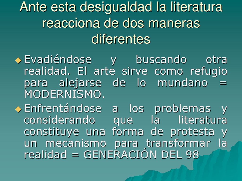 Ante esta desigualdad la literatura reacciona de dos maneras diferentes