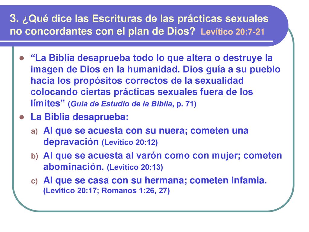 3. ¿Qué dice las Escrituras de las prácticas sexuales no concordantes con el plan de Dios Levítico 20:7-21