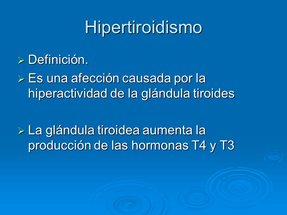 Hipertiroidismo Definición.