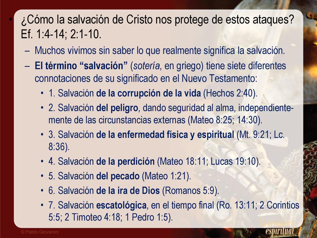 ¿Cómo la salvación de Cristo nos protege de estos ataques. Ef