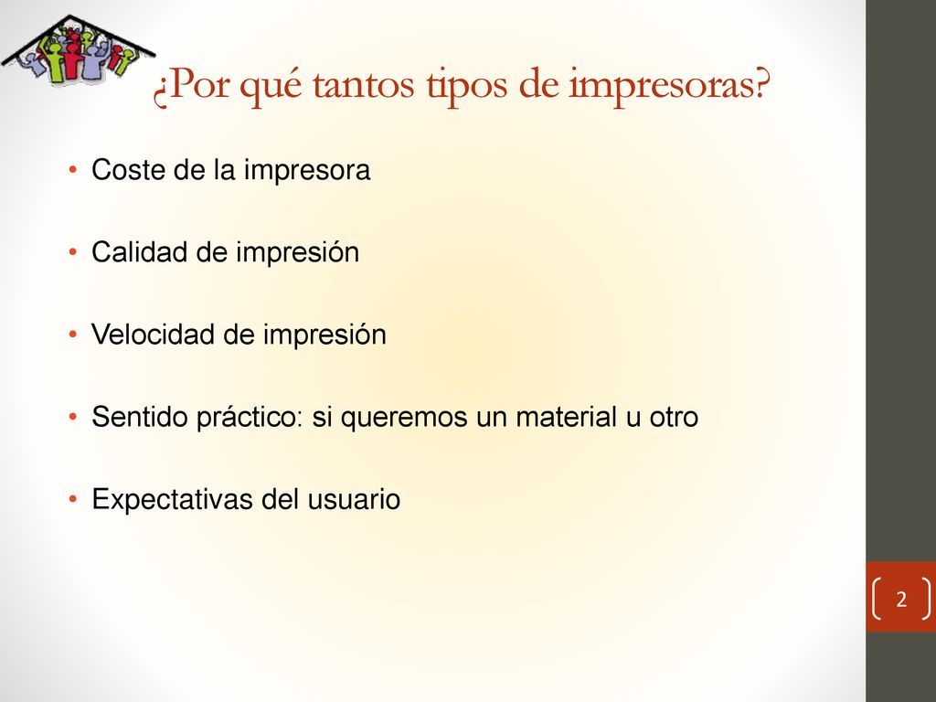 ¿Por qué tantos tipos de impresoras
