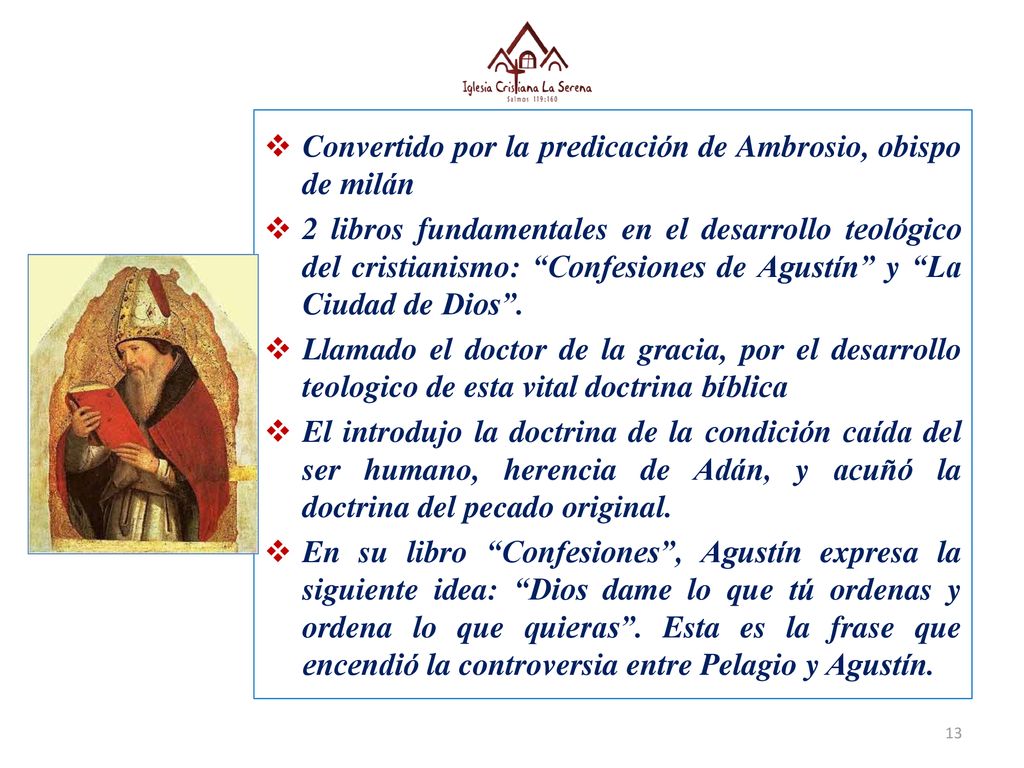 Convertido por la predicación de Ambrosio, obispo de milán
