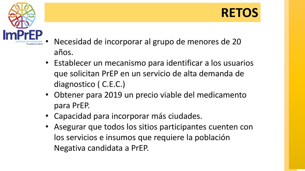 RETOS Necesidad de incorporar al grupo de menores de 20 años.