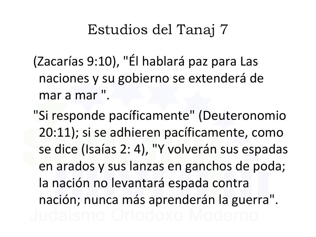 Estudios del Tanaj 7 (Zacarías 9:10), Él hablará paz para Las naciones y su gobierno se extenderá de mar a mar .