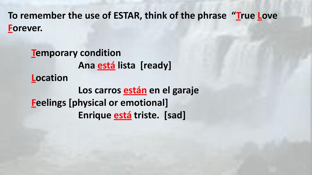 To remember the use of ESTAR, think of the phrase True Love Forever.