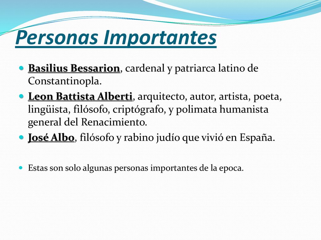 Personas Importantes Basilius Bessarion, cardenal y patriarca latino de Constantinopla.