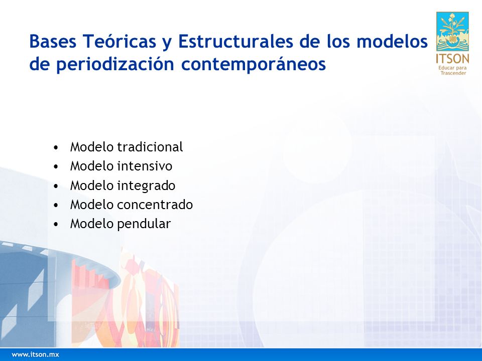 Bases Teóricas y Estructurales de los modelos de periodización contemporáneos