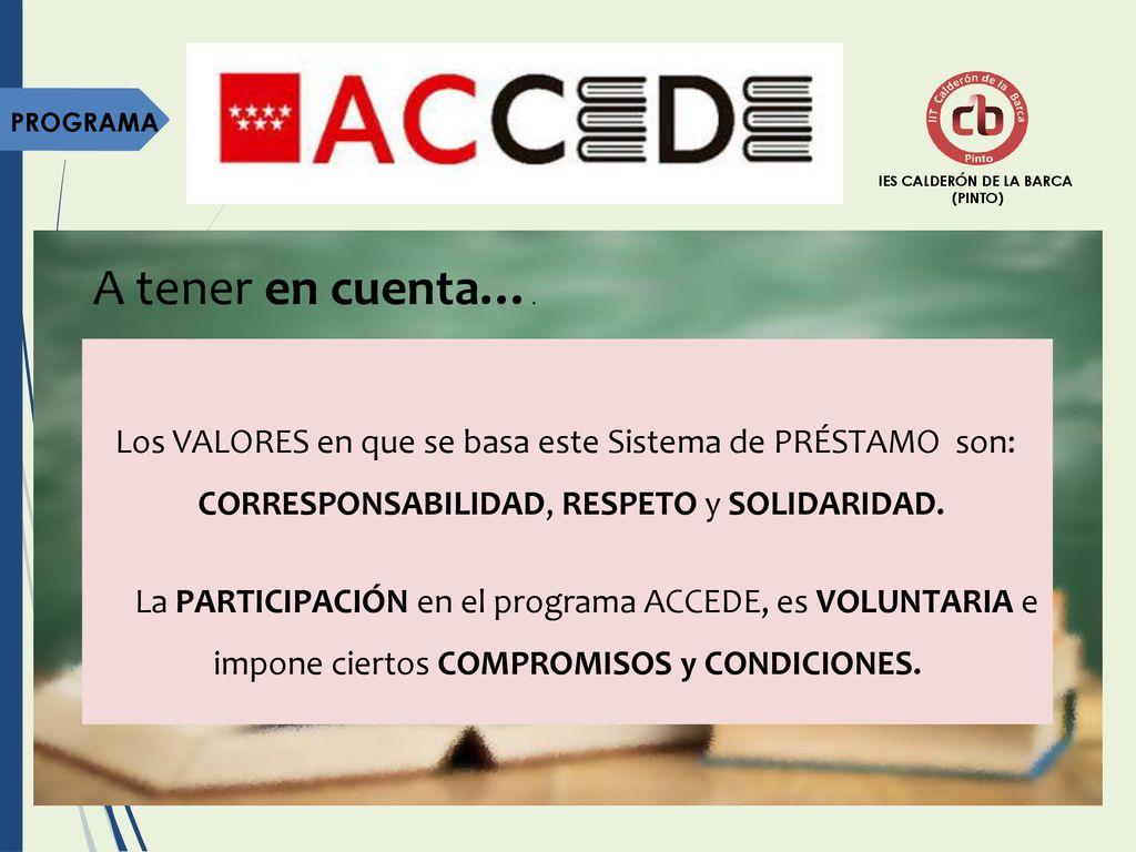 A tener en cuenta…. CORRESPONSABILIDAD, RESPETO y SOLIDARIDAD.