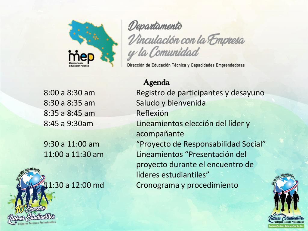 Agenda 8:00 a 8:30 am Registro de participantes y desayuno. 8:30 a 8:35 am Saludo y bienvenida. 8:35 a 8:45 am Reflexión.