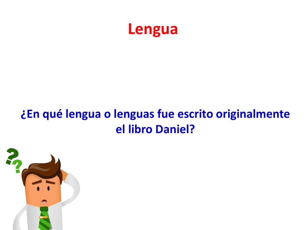 ¿En qué lengua o lenguas fue escrito originalmente el libro Daniel