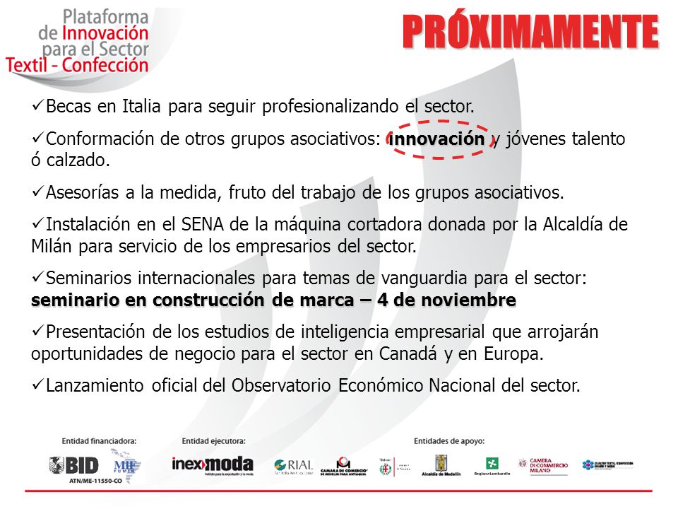 PRÓXIMAMENTE Becas en Italia para seguir profesionalizando el sector.