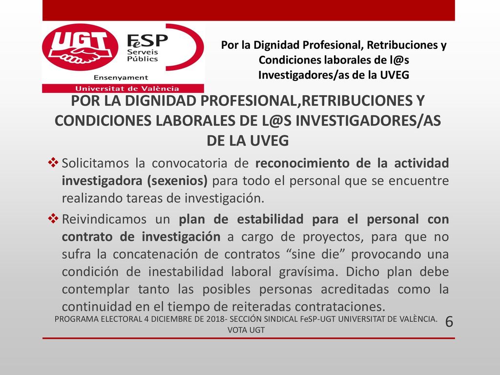POR LA DIGNIDAD PROFESIONAL,RETRIBUCIONES Y CONDICIONES LABORALES DE INVESTIGADORES/AS DE LA UVEG