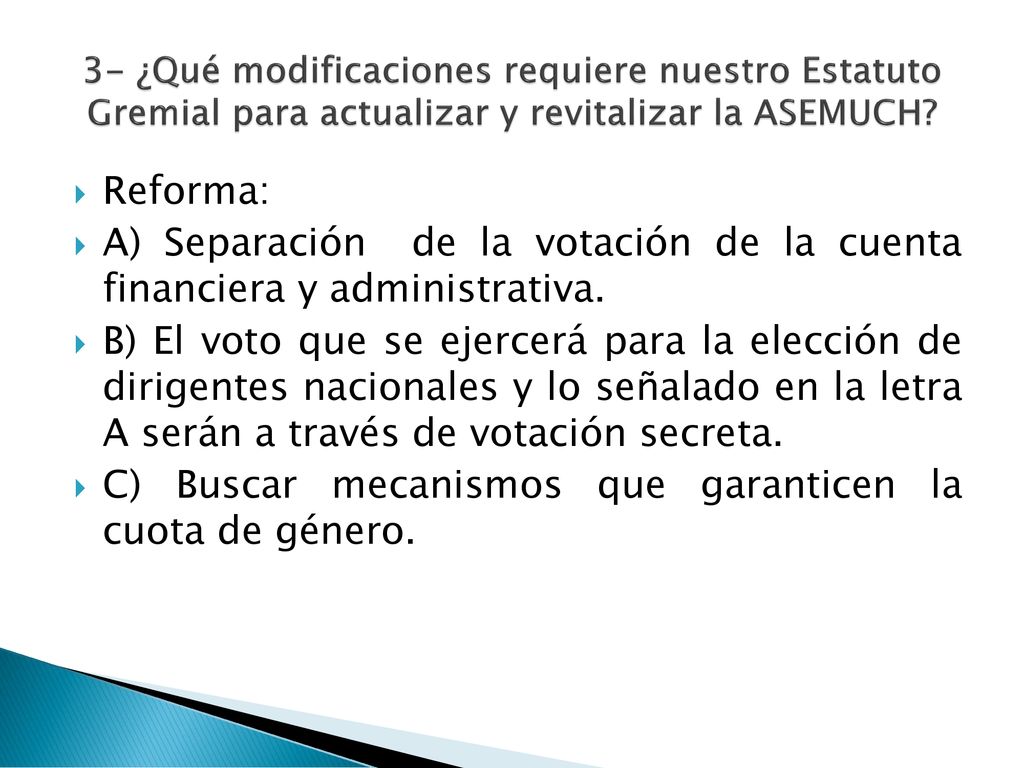 A) Separación de la votación de la cuenta financiera y administrativa.
