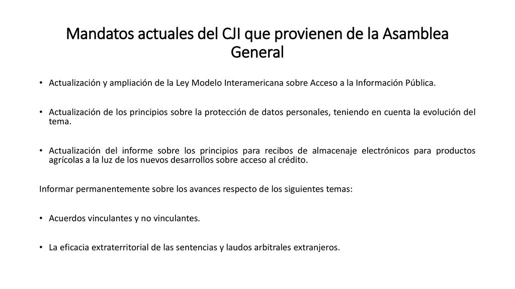 Mandatos actuales del CJI que provienen de la Asamblea General