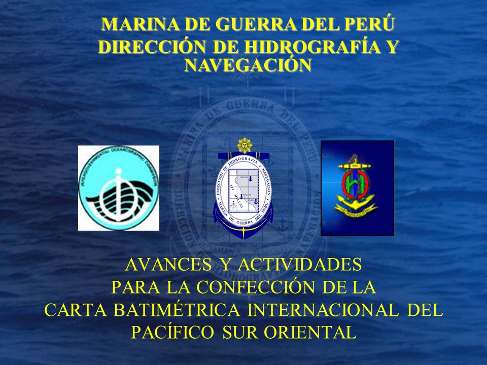 MARINA DE GUERRA DEL PERÚ DIRECCIÓN DE HIDROGRAFÍA Y NAVEGACIÓN