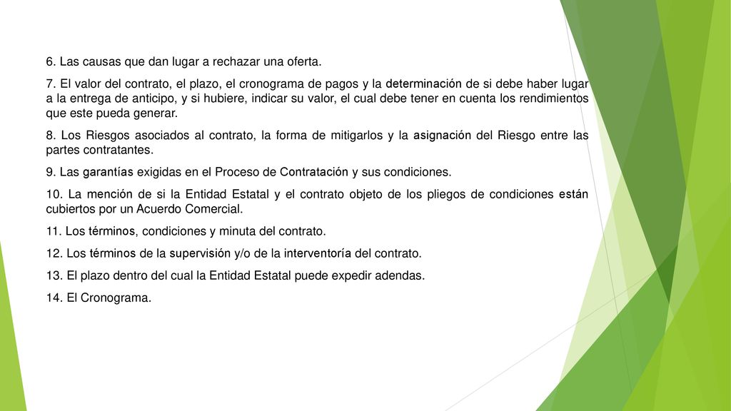 6. Las causas que dan lugar a rechazar una oferta.