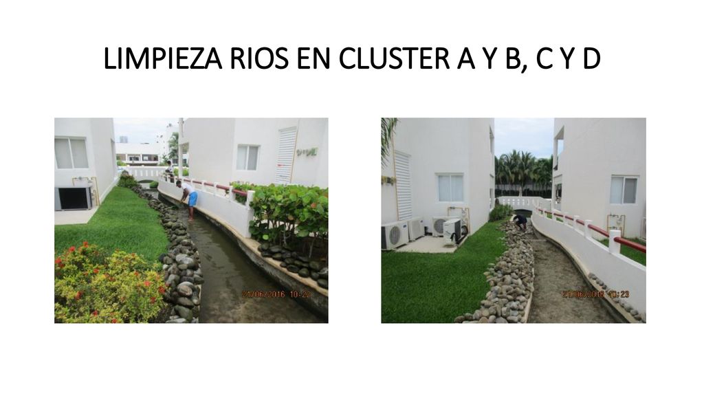 LIMPIEZA RIOS EN CLUSTER A Y B, C Y D