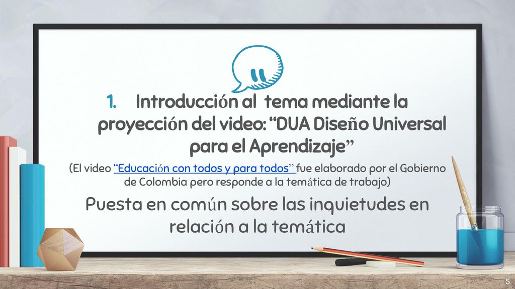 Puesta en común sobre las inquietudes en relación a la temática