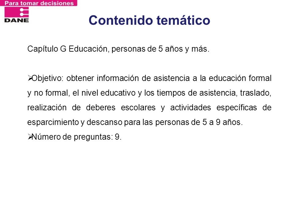 Contenido temático Capítulo G Educación, personas de 5 años y más.
