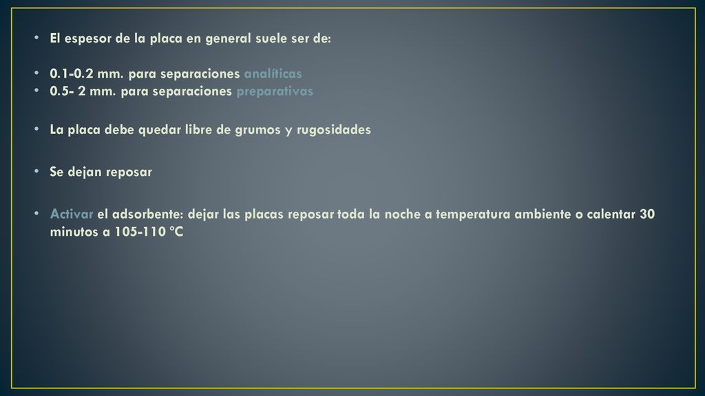 El espesor de la placa en general suele ser de: