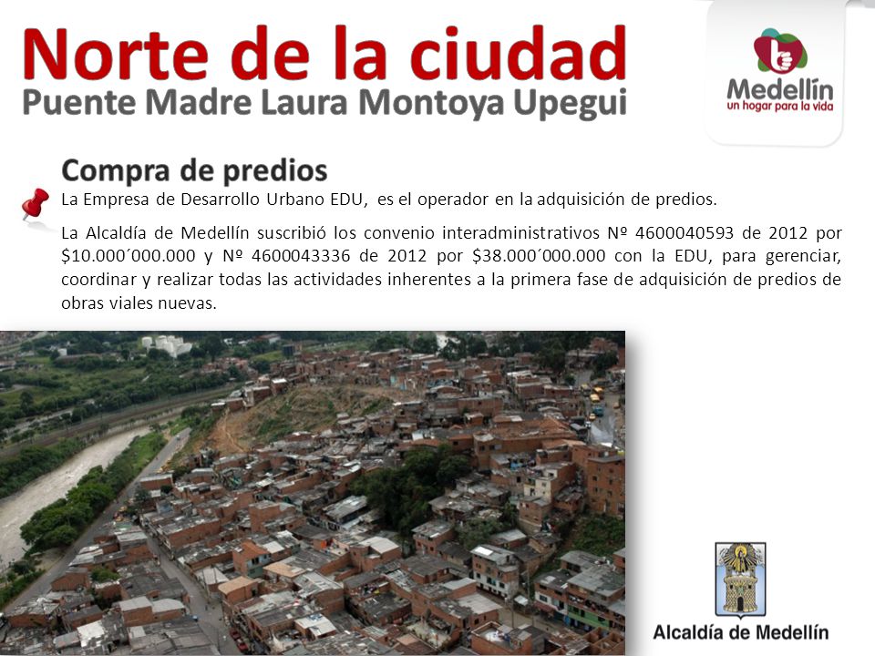 Norte de la ciudad Puente Madre Laura Montoya Upegui Compra de predios