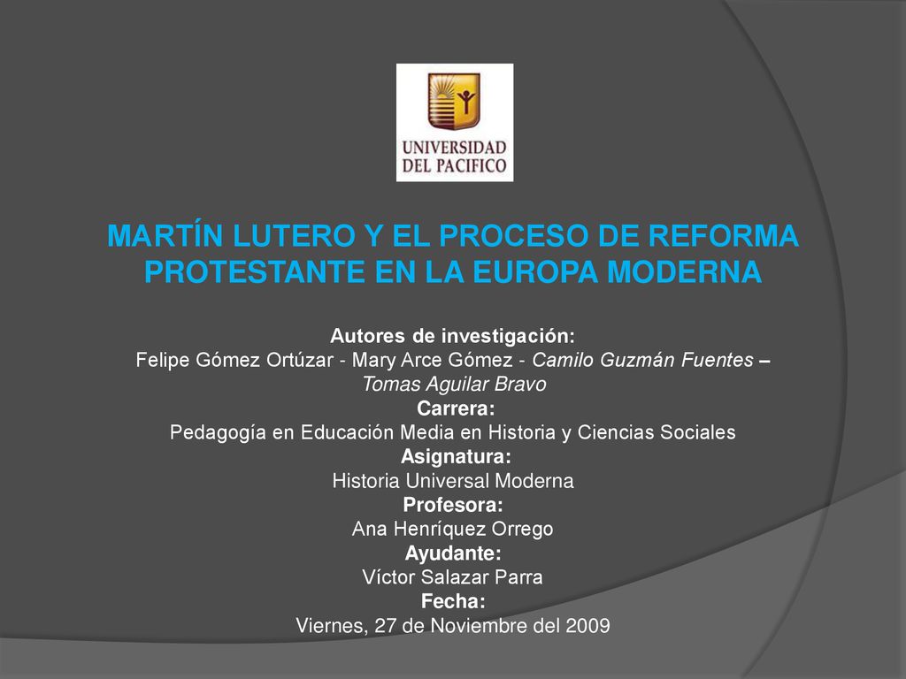 MARTÍN LUTERO Y EL PROCESO DE REFORMA PROTESTANTE EN LA EUROPA MODERNA
