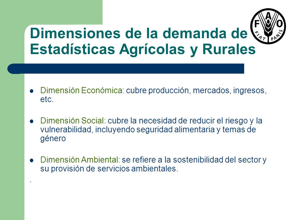 Dimensiones de la demanda de Estadísticas Agrícolas y Rurales