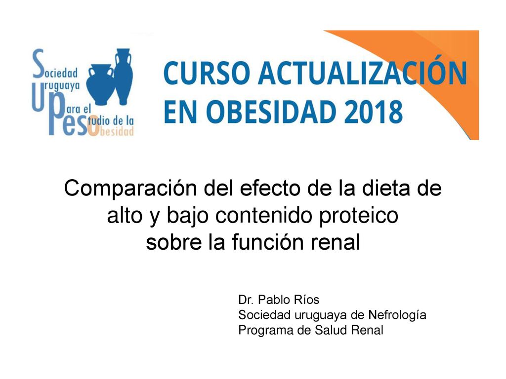 Comparación del efecto de la dieta de alto y bajo contenido proteico sobre la función renal
